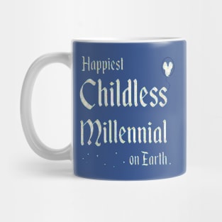 Happiest Childless Millennial on Earth Mug